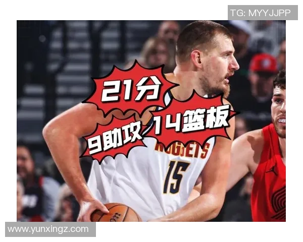 约基奇跨界挑战足球明星身份展现全能运动员魅力与激情